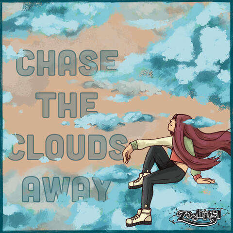 Chase the Clouds Away Cover Chase the Clouds Away Cover